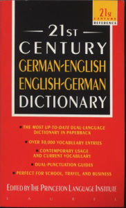 Title: 21st Century German-English English-German Dictionary, Author: Princeton Language Institute