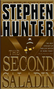Title: The Second Saladin, Author: Stephen Hunter