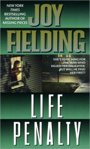 Title: Life Penalty, Author: Joy Fielding