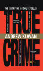 True Crime: The Novel