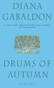 Title: Drums of Autumn (Outlander Series #4), Author: Diana Gabaldon