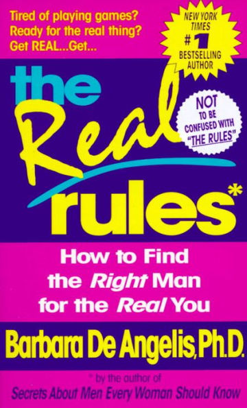 the Real Rules: How to Find Right Man for You