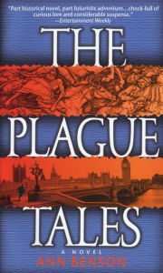 Title: The Plague Tales, Author: Ann Benson