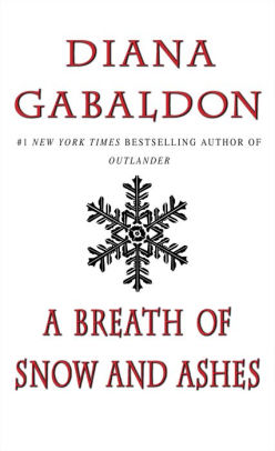 A Breath Of Snow And Ashes Outlander Series 6 By Diana Gabaldon Paperback Barnes Noble