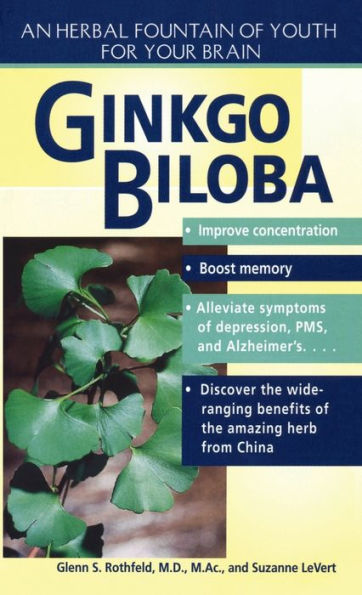 Gingko Biloba: An Herbal Foundation of Youth For Your Brain