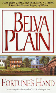 Title: Fortune's Hand: A Novel, Author: Belva Plain