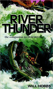 Title: River Thunder, Author: Will Hobbs