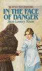 In the Face of Danger (The Orphan Train Adventures Series #3)