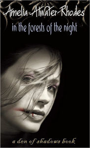 In the Forests of the Night (Den of Shadows Series #1)