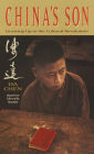 China's Son: Growing Up in the Cultural Revolution