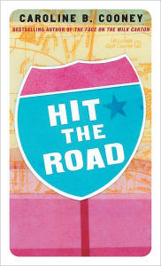 Title: Hit the Road, Author: Caroline B. Cooney