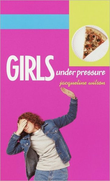 Girls Under Pressure (Girls Quartet Series #2)