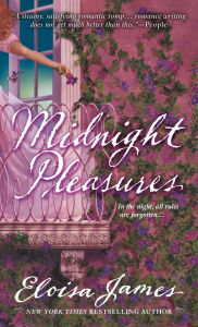 Title: Midnight Pleasures (Pleasures Trilogy Series #2), Author: Eloisa James