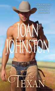 Title: The Texan (Bitter Creek Series #2), Author: Joan Johnston