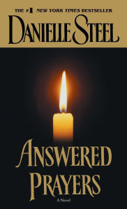 Title: Answered Prayers: A Novel, Author: Danielle Steel
