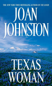 Title: Texas Woman (Sisters of the Lone Star Series #3), Author: Joan Johnston