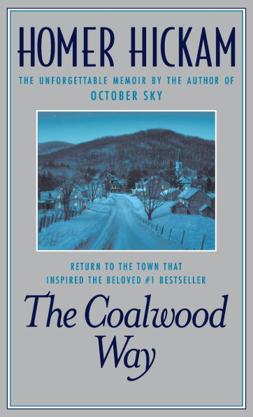 Coalwood Way: A Memoir