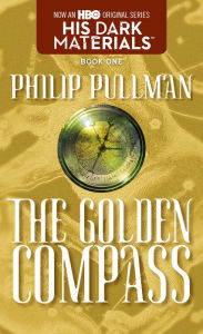 Title: The Golden Compass (His Dark Materials Series #1), Author: Philip Pullman