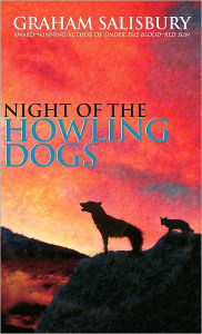 Title: Night of the Howling Dogs, Author: Graham Salisbury