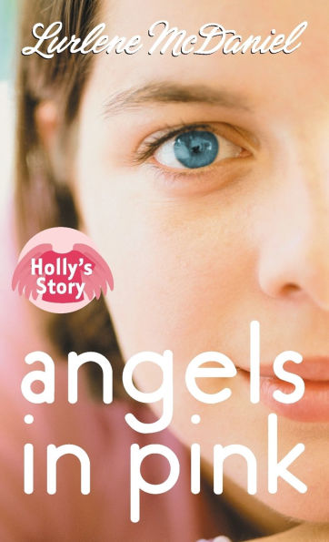 Holly's Story (Angels Pink Series #3)