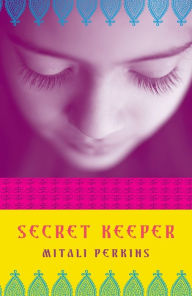 Title: Secret Keeper, Author: Mitali Perkins