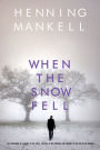 When the Snow Fell (Joel Gustafson Series #3)
