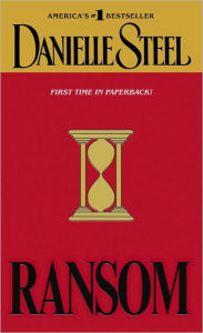 Title: Ransom: A Novel, Author: Danielle Steel