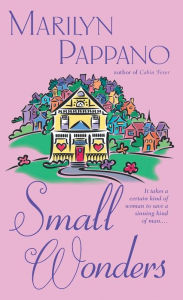 Title: Small Wonders, Author: Marilyn Pappano