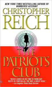 Title: The Patriots' Club, Author: Christopher Reich