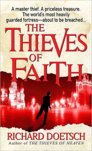 Title: The Thieves of Faith, Author: Richard Doetsch