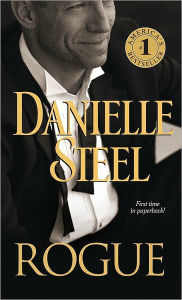 Title: Rogue: A Novel, Author: Danielle Steel