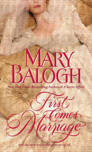 Title: First Comes Marriage (Huxtable Quintet Series #1), Author: Mary Balogh