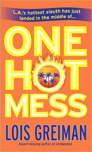 Title: One Hot Mess (Chrissy McMullen Series #5), Author: Lois Greiman