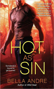 Title: Hot as Sin: A Novel, Author: Bella Andre