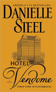 Title: Hotel Vendome: A Novel, Author: Danielle Steel