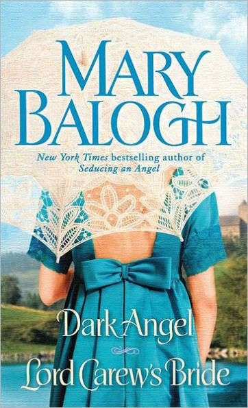 Dark Angel / Lord Carew's Bride (Stapleton-Downes Series #3 & #4)