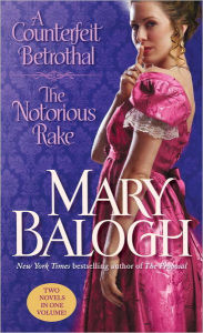 A Counterfeit Betrothal / The Notorious Rake (Waite Series #2 & #3)