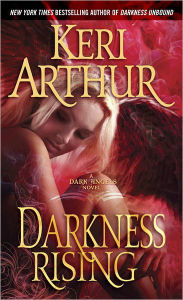 Title: Darkness Rising (Dark Angels Series #2), Author: Keri Arthur