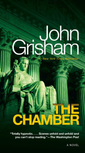Title: The Chamber, Author: John Grisham
