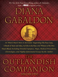Title: The Outlandish Companion Volume Two: The Companion to The Fiery Cross, A Breath of Snow and Ashes, An Echo in the Bone, and Written in My Own Heart's Blood, Author: Diana Gabaldon
