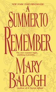 Title: A Summer to Remember (Bedwyn Saga Series), Author: Mary Balogh