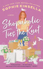 Shopaholic Ties the Knot (Shopaholic Series #3)