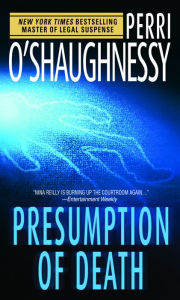 Title: Presumption of Death (Nina Reilly Series #9), Author: Perri O'Shaughnessy