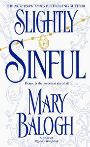 Title: Slightly Sinful (Bedwyn Saga Series #5), Author: Mary Balogh