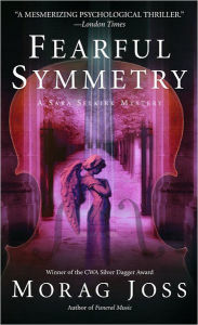 Title: Fearful Symmetry (Sara Selkirk Series #2), Author: Morag Joss