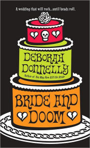 Title: Bride and Doom, Author: Deborah Donnelly