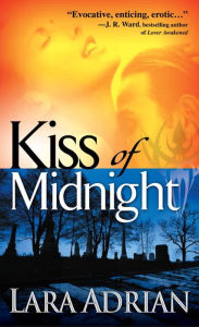 Title: Kiss of Midnight (Midnight Breed Series #1), Author: Lara Adrian