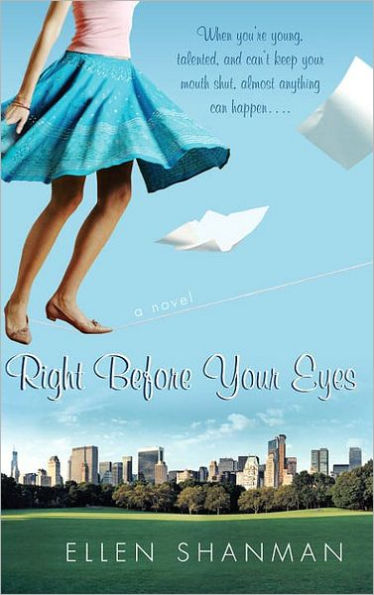 Right Before Your Eyes: A Novel