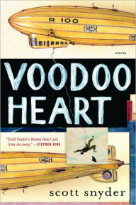 Title: Voodoo Heart, Author: Scott Snyder
