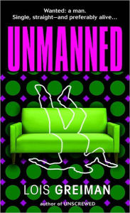 Title: Unmanned (Chrissy McMullen Series #4), Author: Lois Greiman